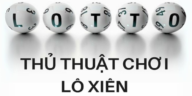 Sử dụng quy luật lô rơi để tối ưu hóa khả năng chiến thắng